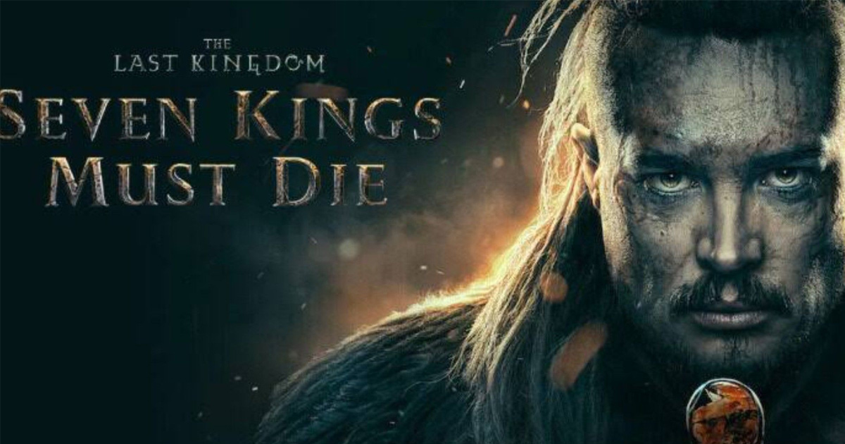 The Last Kingdom Seven Kings Must Die (2023) เดอะลาสท์คิงดอม